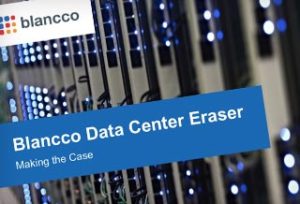 making-the-case-blancco-data-center-eraser-solution-resource-front-cover